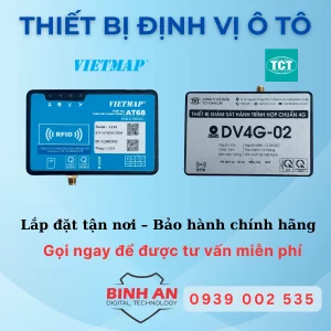 Thiết bị định vị ô tô VietMap AT68 và TCT DV4G-02 – lắp đặt tận nơi, bảo hành chính hãng