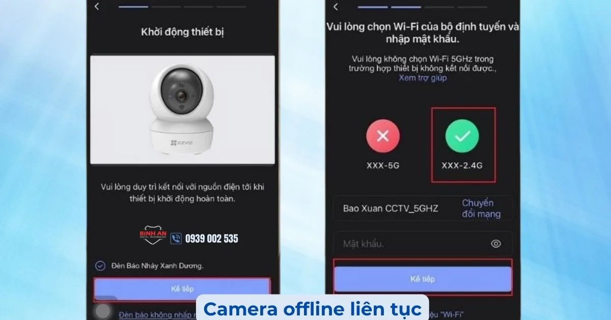 Camera báo Offline trên ứng dụng Camera báo Offline trên ứng dụng – cần phân biệt lỗi mạng hay lỗi nguồn và tín hiệu
